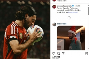 率匈牙利世预赛取胜！索博斯洛伊：取得重要3分，我们将继续前进